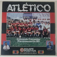 Raro Disco De Vinil Do Athletico Paranaense 1985 Autografado