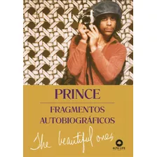 Prince - Fragmentos Autobiográficos, De Nelson, Prince Rogers. Starling Alta Editora E Consultoria Eireli, Capa Mole Em Português, 2021