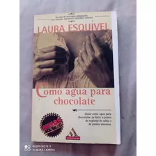 Vendo Libro Laura Esquivel Cómo Agua Para Chocolate