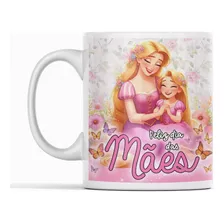 Caneca Dia Das Mães Filha Criança Mamãe De Princesa Rapunzel