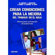 Livro Crear Condiciones Para La Mejora Del Trabajo En El Aul