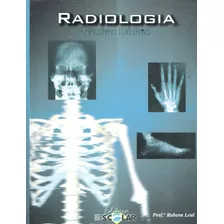 Radiologia Técnicas Básicas - Prof. Robson Leal