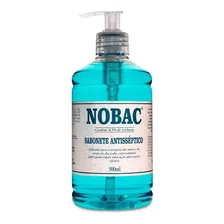 Sabonete Antisséptico Nobac Triclosan 500ml - Cpap Máscara 