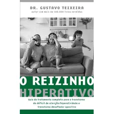 Reizinho Hiperativo, O - Teixeira, Gustavo - Best Seller