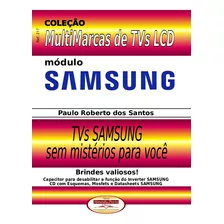 Livro Dicas E Macetes De Consertos Tvs Lcd Samsung. Vol.02 C/cd De Esquemas