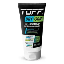 Gel Secativo E Potencializador De Pegada Toff Dry Grip