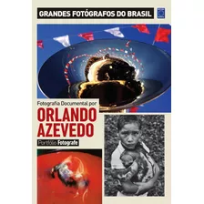 Portfólio Fotografe Edição 3 - Orlando Azevedo, De A Europa. Editora Europa Ltda., Capa Mole Em Português, 2021