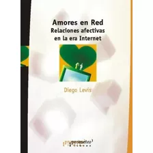 Amores En Red - Diego Levis