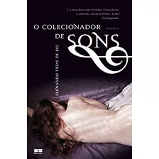O Colecionador De Sons, De Bes, Fernando Trias De. Editora Best Seller Ltda, Capa Mole Em Português, 2010