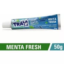 Creme Dental Tra La La Kids Menta Fresh Tralala 50g Wxz