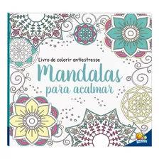 Livro De Colorir Arteterapia: Mandalas Para Acalmar. Série Livros De Colorir Tipo Jardim Secreto Editora Todolivro, Capa Mole Em Espanhol