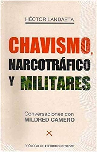 Chavismo Narcotrafico Y Militares - Hector Landaeta