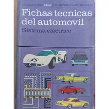 Enciclopedia Ceac Del Motor Y Automóvil 12 Sist. Eléctrico 