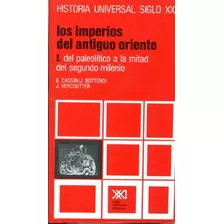 Historia Universal Vol 2. Los Imperios Del Antiguo Oriente -