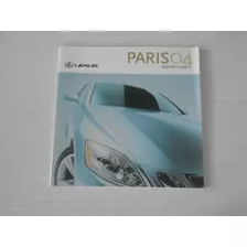 Lexus 2004 Press Release Catalogo Salão De Paris Oficial