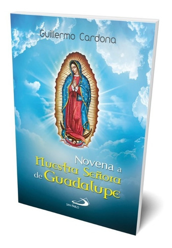 Novena A Nuestra Señora De Guadalupe
