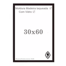 Quadro Sob Medida 30x60 Molduras Variadas Com Vidro