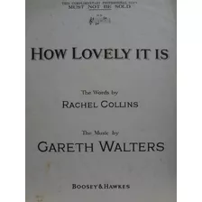 Partitura Piano E Canto How Lovely It Is Gareth Walters