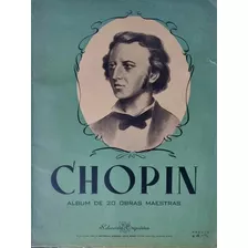 Chopin Álbum De 20 Obras Maestras (partituras) Y Biografía 