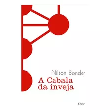 A Cabala Da Inveja, De Bonder, Nilton. Editora Rocco Ltda, Capa Mole Em Português, 2010