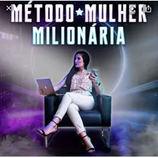 Renda Extra - Método Mulher Milionária