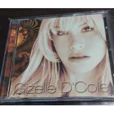 Gizelle D' Cole Cd Gizelle D'cole