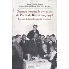 Granada Durante La Dictadura De Primo De Ribera 1923 1930