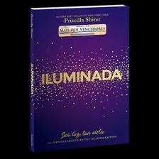 Iluminada (inspirado No Filme Mais Que Vencedores)