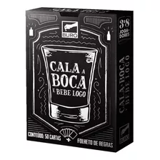Cala A Boca E Bebe Logo - Jogo De Cartas - Buró