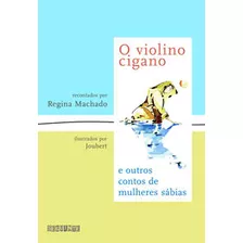 Violino Cigano, O - Machado, Regina - Seguinte