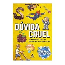 Duvida Cruel 80 Respostas Para As Perguntas Mais Cabeludas