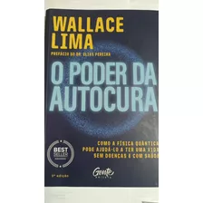 Livro O Poder Da Autocura De Wallace Lima - R$ 50,00