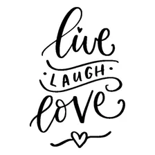 Vinilo Decorativo Frase En Inglés Live Laugh Love