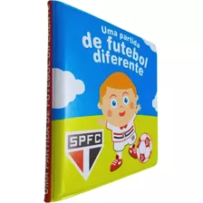 Livro Banho Bebê Banho Uma Partida De Futebol Diferente São Paulo, De Equipe Ial. Série Descobrindo O Futebol, Vol. São Paulo. Editora Zada, Capa Mole, Edição 1 Em Português, 0