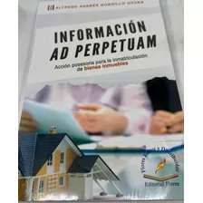 Información Ad Perpetuam +1 Libro De Alfredo Gordillo Ozuna 