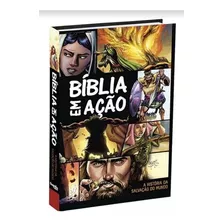 Bíblia Em Ação Ilustrada A História Da Salvação Do Mundo