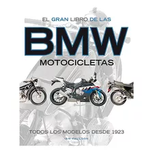  El Gran Libro De Las Bmw Motocicletas (tapa Dura) 