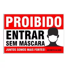 Placa Proibido Entrar Sem Mascara Mdf 20x30