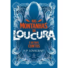 Nas Montanhas Da Loucura E Outros Contos, De Lovecraft, H. P.. Série Clássicos Da Literatura Mundial Ciranda Cultural Editora E Distribuidora Ltda., Capa Mole Em Português, 2022