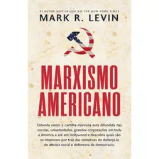 Marxismo Americano, De R. Levin, Mark. Editora Cdg Edições E Publicações Eireli, Capa Mole Em Português, 2021