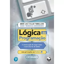 Lógica De Programação - A Construção De Algoritmos E Estruturas De Dados - 04ed/22