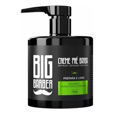 Creme Pré Barba Limpador Facial Big Barber 350g Barbearia