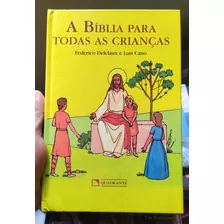 Biblia Para Todas As Crianças - Livro Capa Dura Em Bom Estado De Conservação. Leia Toda A Descrição Do Anúncio E Veja Todas As Fotos ! Duvidas ? Use O Campo De Perguntas E Respostas... 