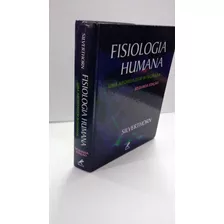 Livro Fisiologia Humana: Uma Abordagem Integrada - 2ª Edição - Silverthorn, Dee Unglaub [2003]