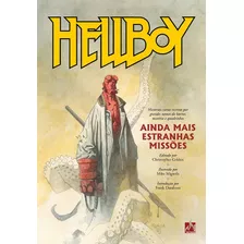 Hellboy - Ainda Mais Estranhas Missões, De Darabont, Frank. Editora Edições Mythos Eireli,dark Horse, Capa Dura Em Português, 2022