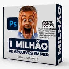 Pack +1 Milhão Arquivos | Redes Socias | Photoshop | Canva 