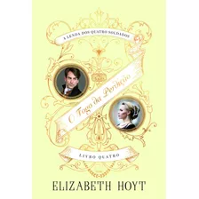 O Fogo Da Perdição, De Hoyt, Elizabeth. Série A Lenda Dos Quatro Soldados (4), Vol. 4. Editora Record Ltda., Capa Mole Em Português, 2022