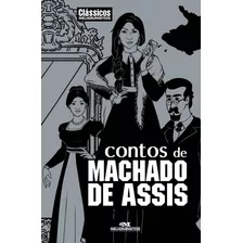 Livro Contos De Machado De Assis ( Série Clássicos Da Literatura Brasileira E Portuguesa ) - Machado De Assis - Editora Melhoramentos ( Novo )