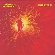 Chemical Brothers Come With Us Lp