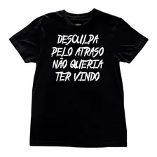 Camiseta Camisa Meme Engraçada Não Queria Ter Vindo Promoção